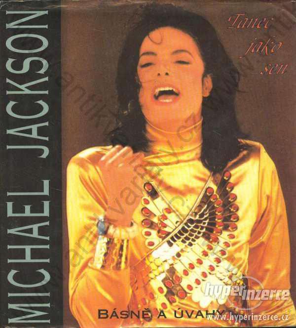 Tanec jako sen Michael Jackson 1993 - foto 1