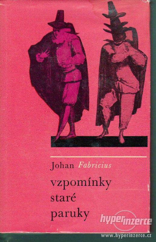 Vzpomínky staré paruky  Johan Fabricius 1966 - 1.vydání - foto 1