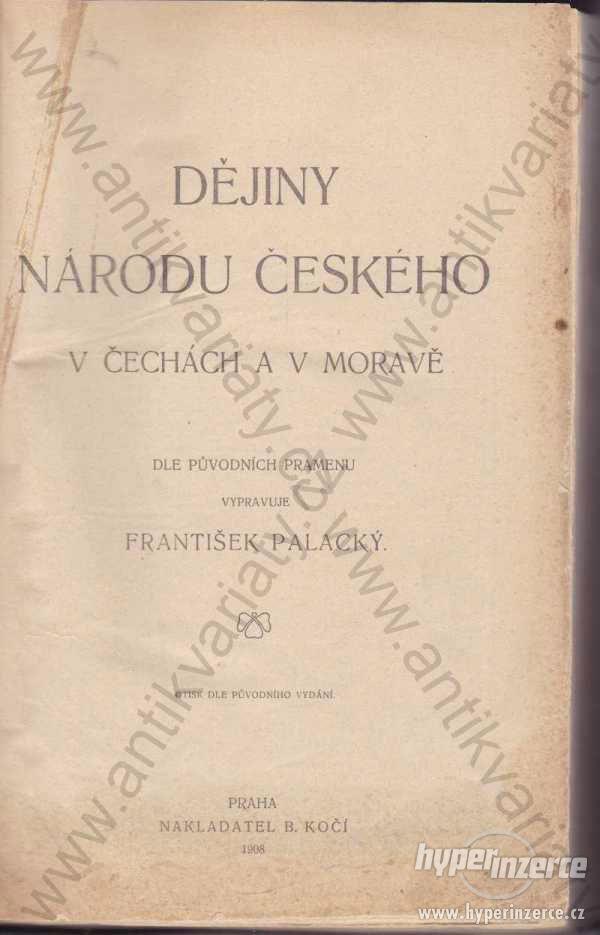 Dějiny národu českého v Čechách a na Moravě - foto 1