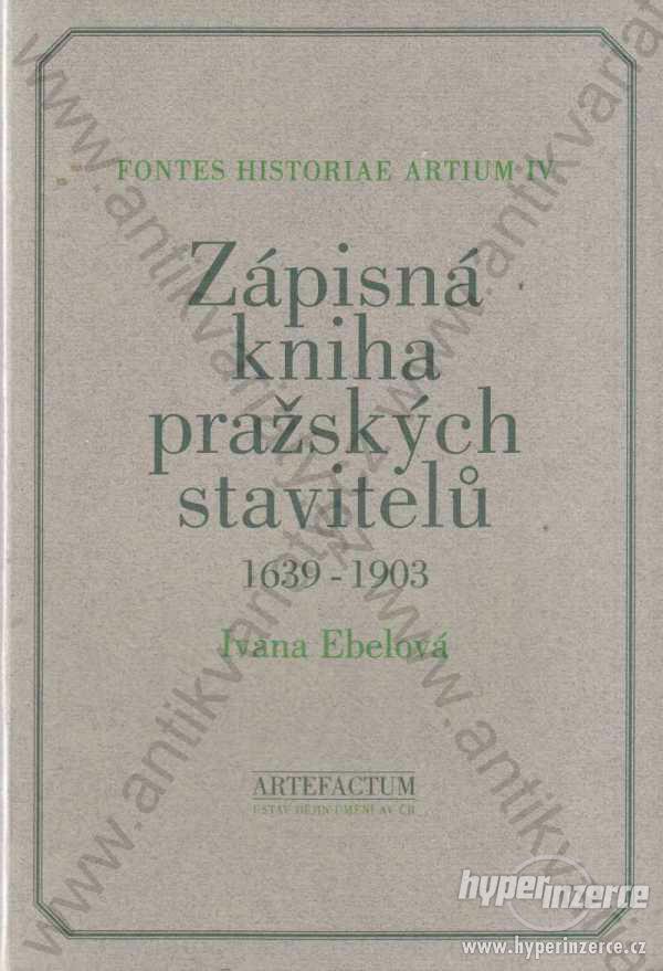 Zápisná kniha pražských stavitelů 1639 - 1903 - foto 1
