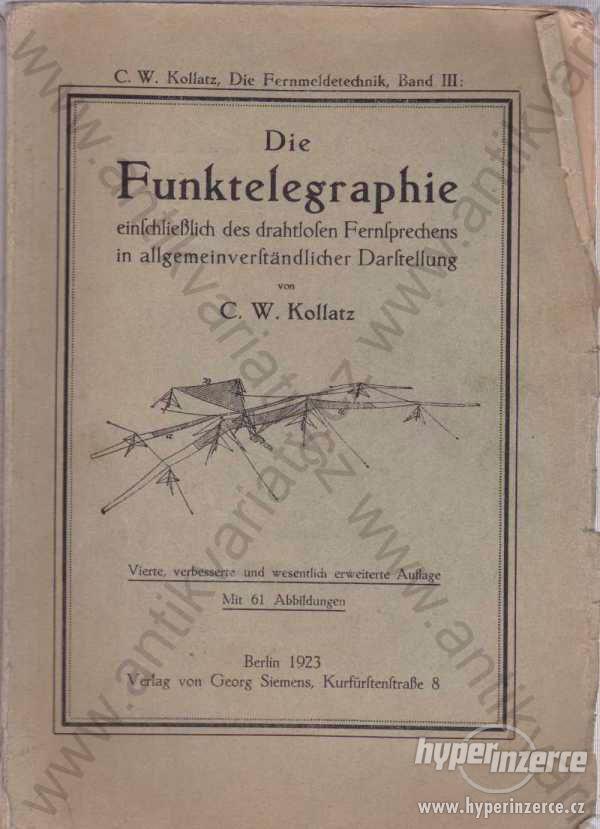 Die Funktelegraphie C. W. Kollatz Georg Siemens - foto 1