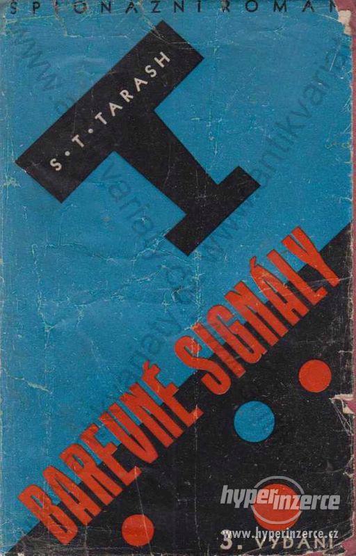 Barevné signály S. T. Tarash 1938 Ladislav Janů - foto 1