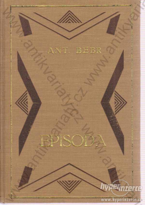 Episoda a jiné příběhy, Ant. Bebr, Kočí, 1925 - foto 1