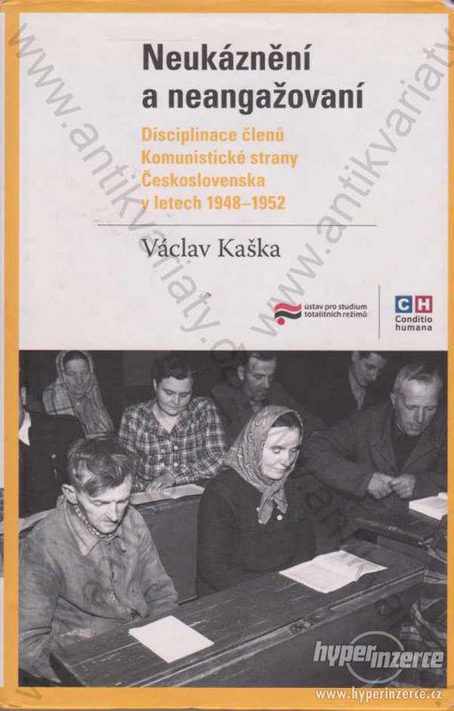 Neukáznění a neangažovaní Václav Kaška 2014 - foto 1