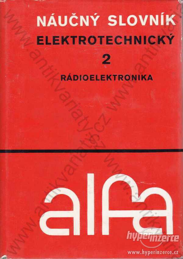 Náučný slovník elektrotechnický 2 Dr. Štefan Mazák - foto 1