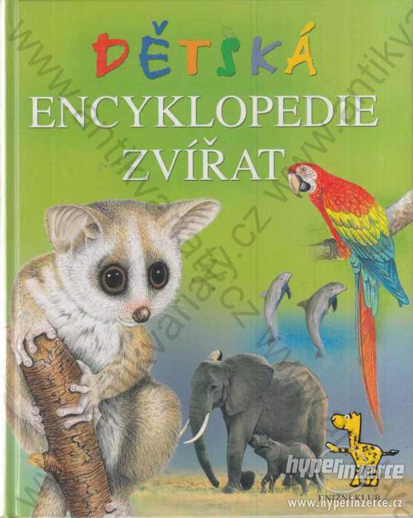 Dětská encyklopedie zvířat Hans Peter Thiel  2004 - foto 1