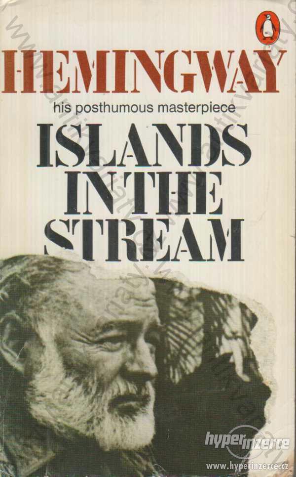 Islands in the Stream Ernest Hemingway 1972 - foto 1