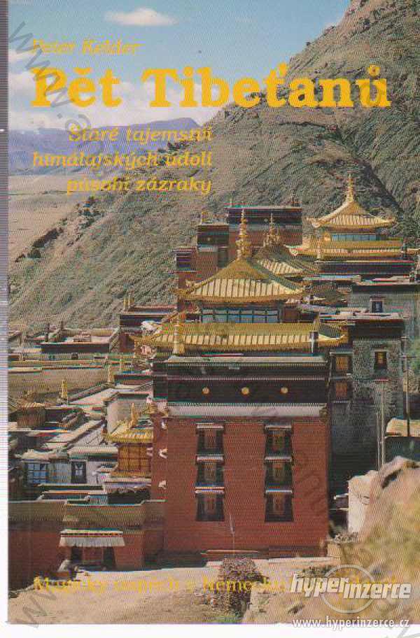 Pět Tibeťanů Peter Kelder 1996 - foto 1