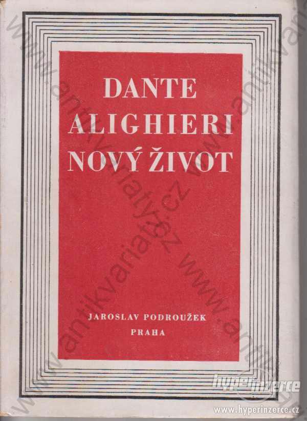 Nový život Dante Alighieri Jaroslav Podroužek 1944 - foto 1