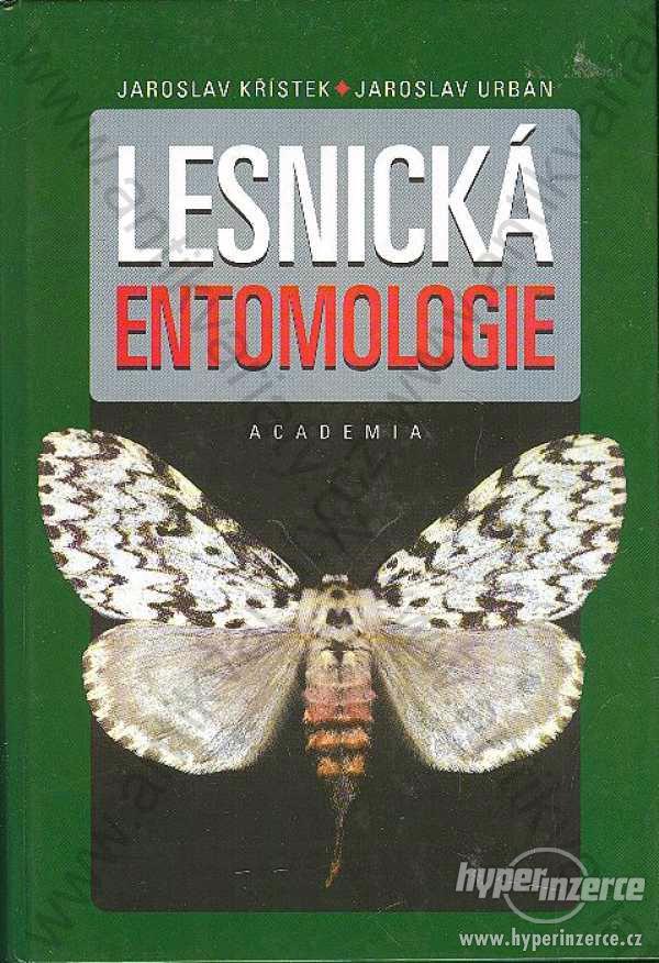 Lesnická entomologie J. Křístek, J. Urban 2004 - foto 1