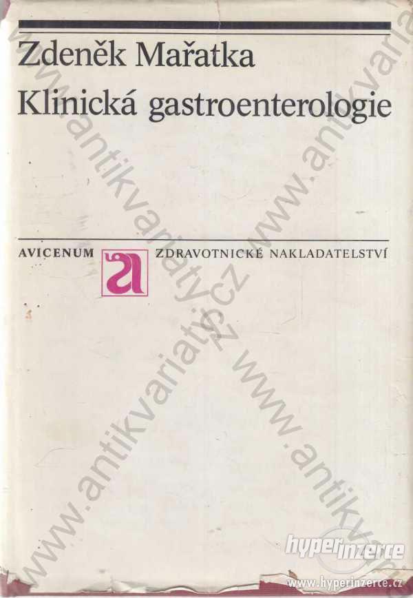 Klinická gastroenterologie Zdeněk Mařatka 1988 - foto 1