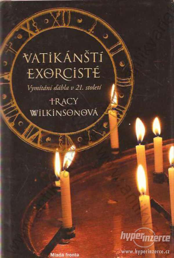 Vatikánští exorcisté Tracy Wilkinsonová 2009 - foto 1