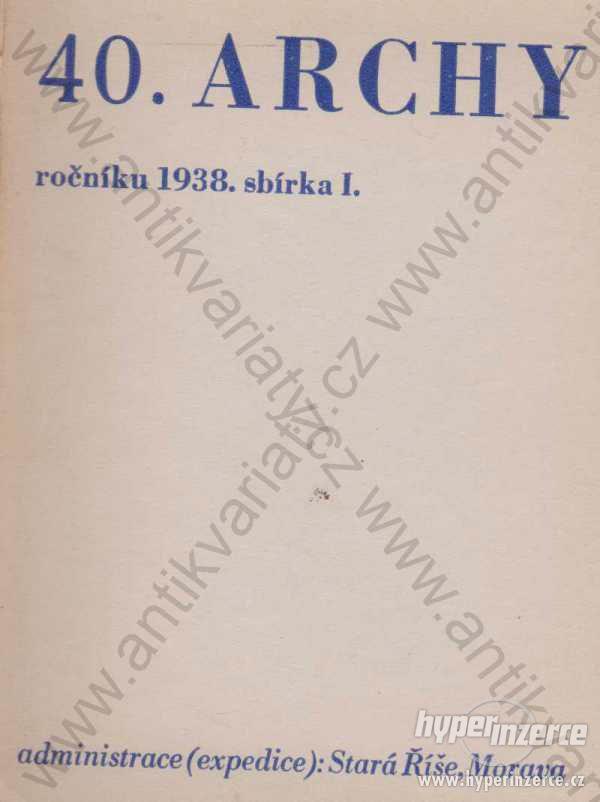 40. archy - ročníku 1938, sbírka I. - foto 1