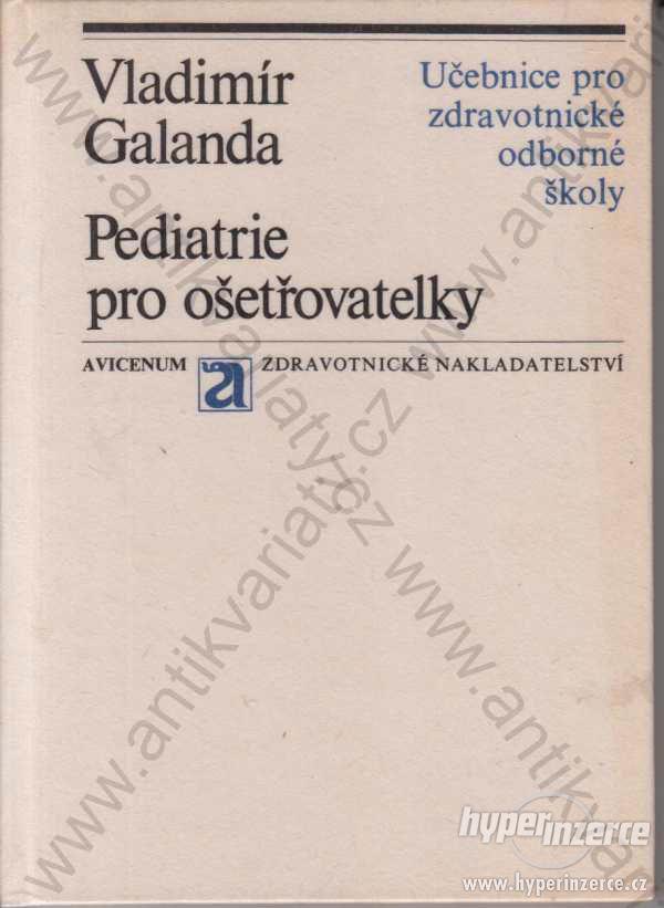 Pediatrie pro ošetřovatelky Vladimír Galanda 1976 - foto 1