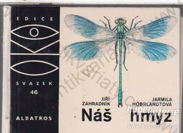 Náš hmyz Jiří Zahradník Albatros, Praha 1981 - foto 1