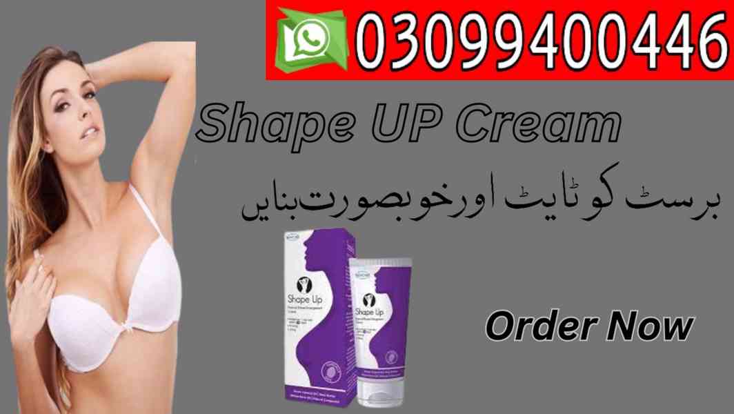 Shape Up Cream in Karachi ! 0309!9400446