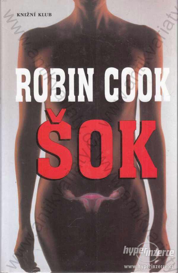 Šok Robin Cook 2002 Euromedia Group-Knižní klub - foto 1