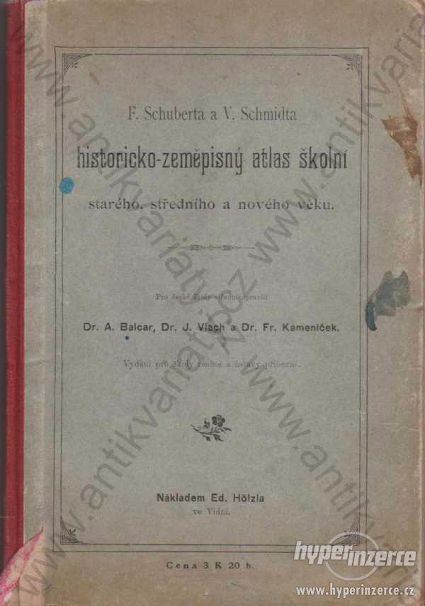 Historicko-zeměpisný atlas školní E. Hölzl Balcar - foto 1