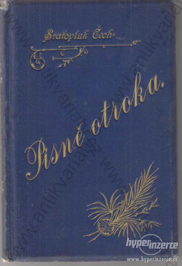 Písně otroka Svatopluk Čech 1895 F. Topič, Praha - foto 1