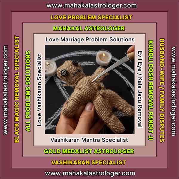 Best Astrologer, Love Marriage Problems, Vashikaran Mantra,  - foto 2