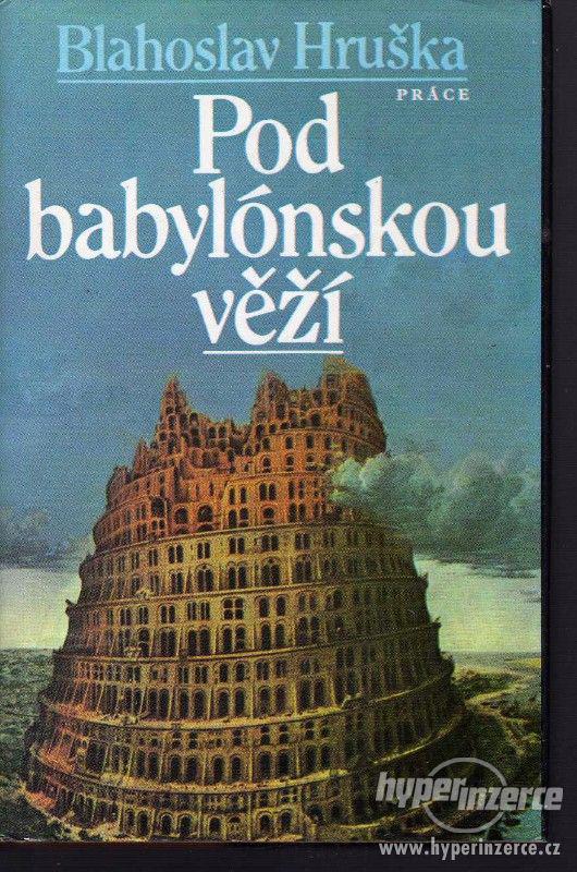 Pod babylónskou věží  -  Blahoslav Hruška - 1987 -