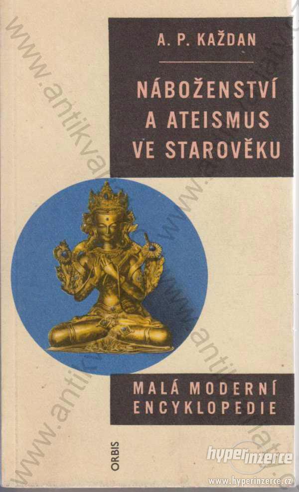 Náboženství a ateismus ve starověku 1960 Každan - foto 1