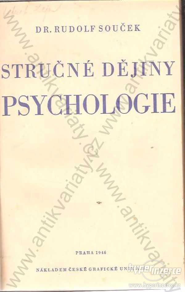 Stručné dějiny psychologie Dr. Rudolf Souček 1946 - foto 1