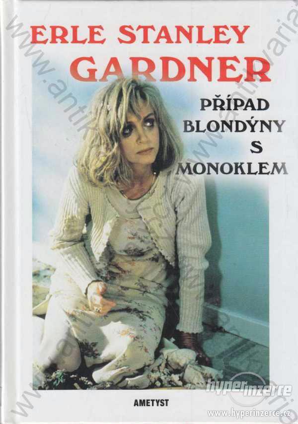Případ blondýny s monoklem  E.S.Gardner 2002 - foto 1