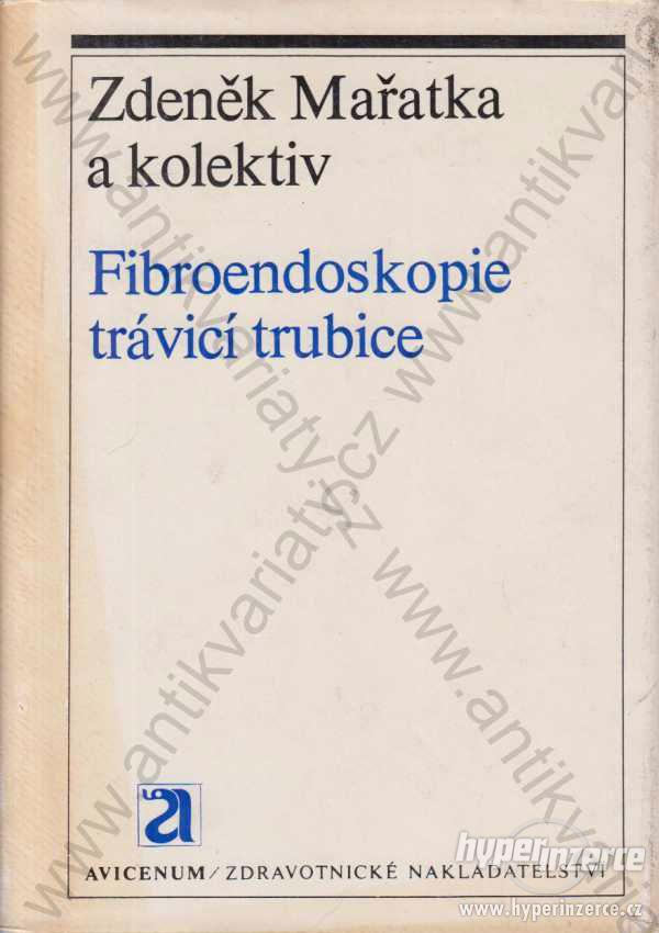Fibroendoskopie trávicí trubice Mařatka 1980 - foto 1