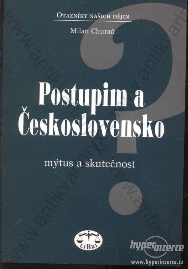 Postupim a Československo mýtus a skutečnost 2001 - foto 1