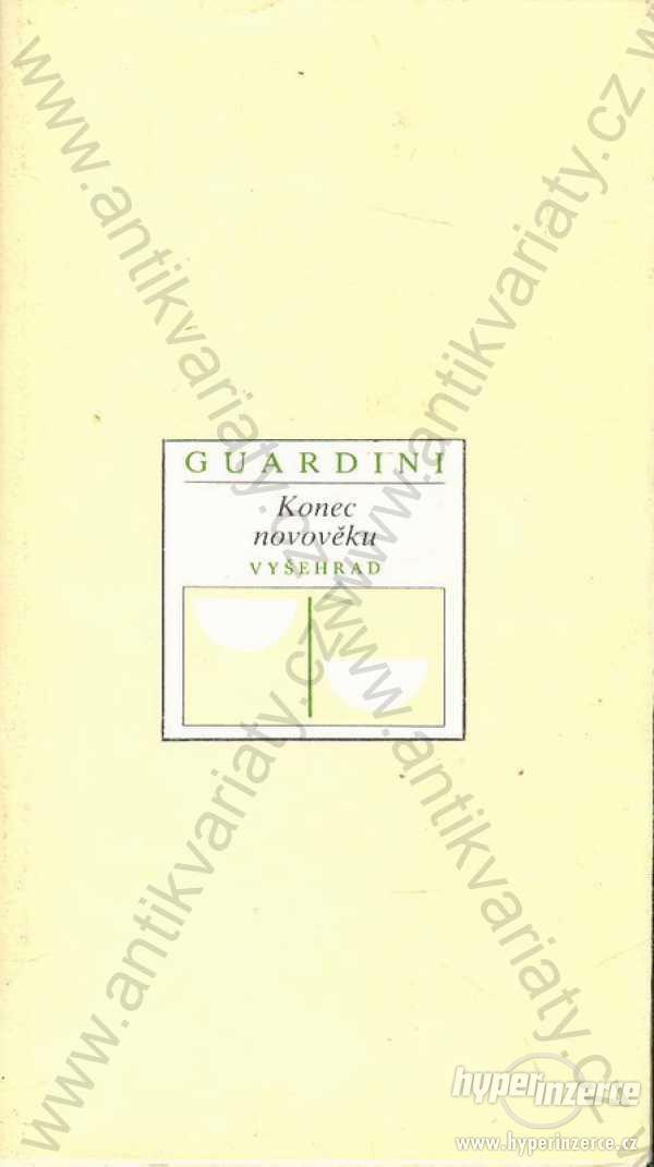 Konec novověku Romano Guardini Vyšehrad 1992 - foto 1