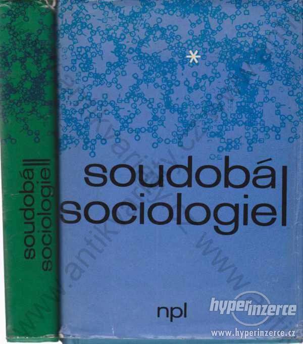 Soudobá sociologie  I.II. díl J. Klofáč, V. Tlustý - foto 1