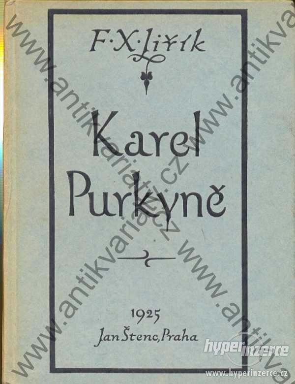 Karel Purkyně F. X. Jiřík 1925 - foto 1