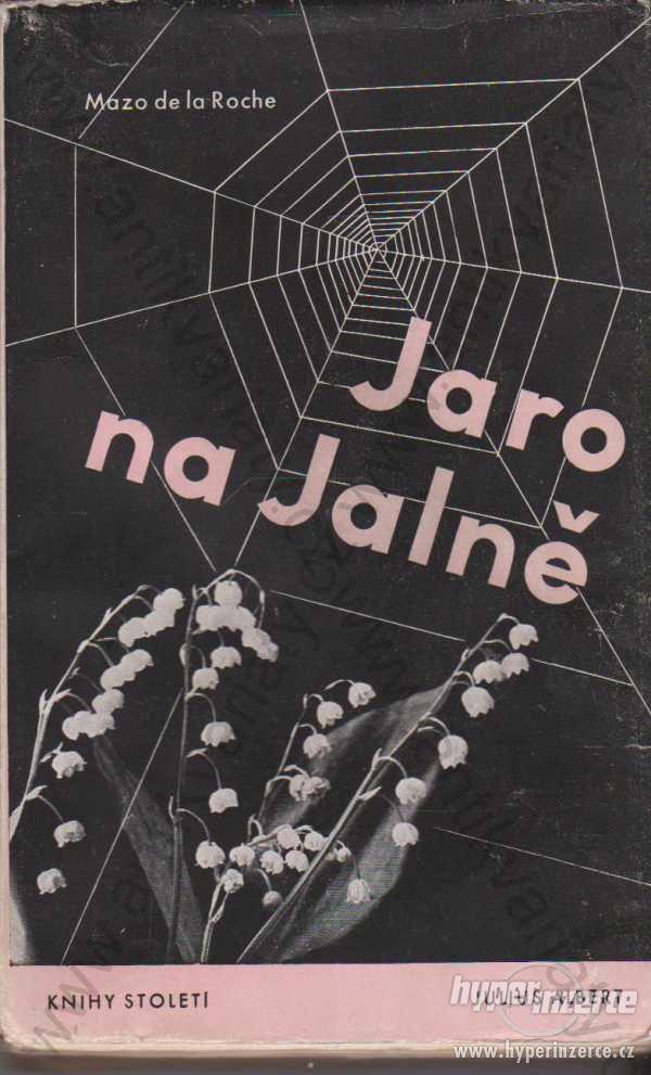 Jaro na Jalně Mazo de la Roche 1946 - foto 1