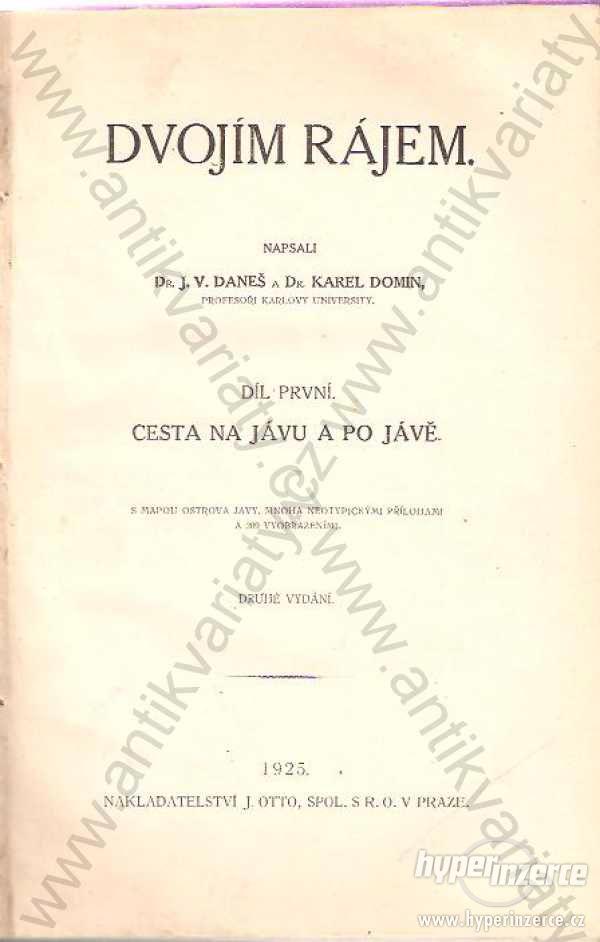 Dvojím rájem J. V. Daneš, Karel Domin 1925 - foto 1